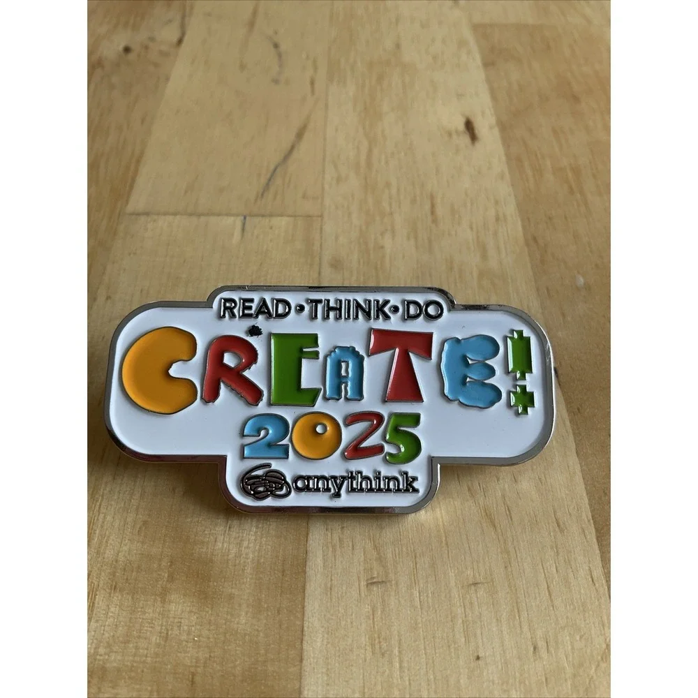 Read Think‎ Do Create 2025 Anythink Library Summer Pins
